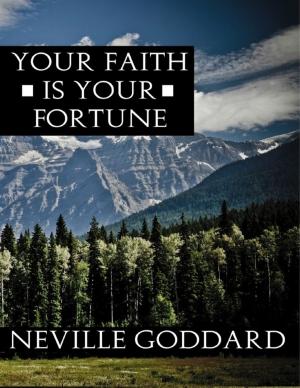 Book cover of Your Faith Is Your Fortune