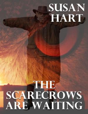 Cover of the book The Scarecrows Are Waiting by Daniel A. Smoke