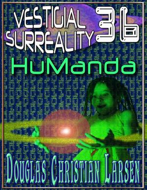 Cover of the book Vestigial Surreality: 36: HuManda by Hiba Ward