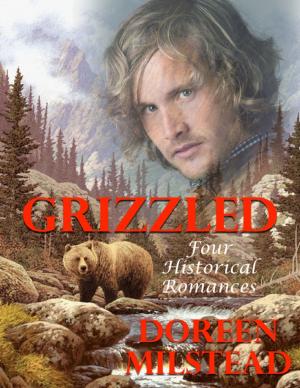 Book cover of Grizzled: Four Historical Romances