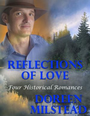 Book cover of Reflections of Love: Four Historical Romances