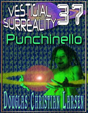 Cover of the book Vestigial Surreality: 37: Punchinello by Connie Cuckquean