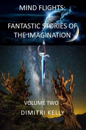 Cover of Mind Flights: Fantastic Stories of the Imagination, Volume Two