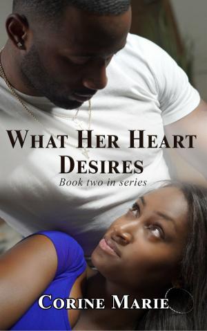 Cover of the book What Her Heart Desires by Sharon Desruisseaux