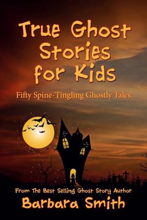 Cover of True Ghost Stories for Kids