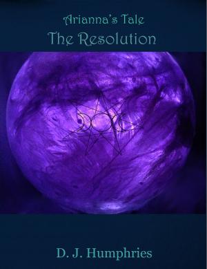 Cover of the book Arianna's Tale: The Resolution by K.R. Griffiths