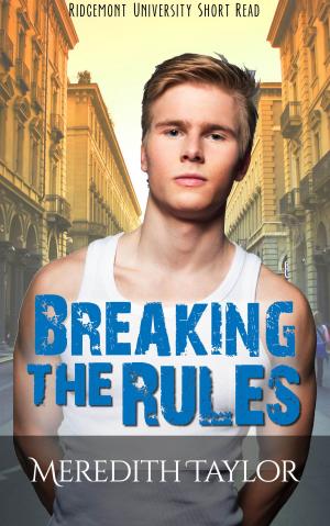 Cover of Breaking the Rules: Ridgemont University Short Read