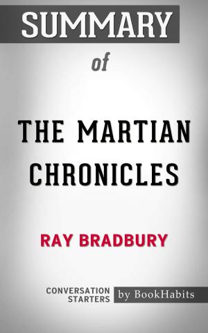 Book cover of Summary of The Martian Chronicles by Ray Bradbury | Conversation Starters