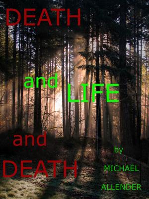 Book cover of Death and Life and Death