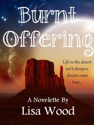Cover of the book Burnt Offering by Lorena Angell