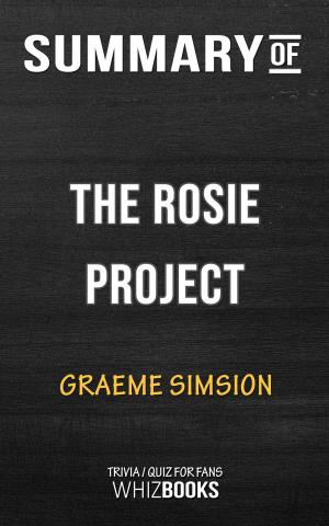 Book cover of Summary of The Rosie Project by Graeme Simsion | Trivia/Quiz for Fans