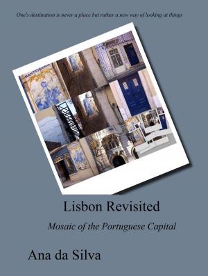 Book cover of Lisbon Revisited: Inspiring Mosaic of the Portuguese Capital