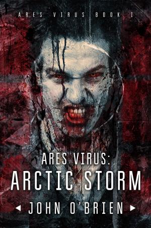 Cover of the book ARES Virus:Arctic Storm by Tade Thompson, Nick Wood, Mame Bougouma Diene, Dilman Dila, Andrew Dakalira, Efe Tokunbo Okogu