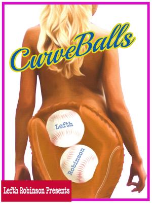 Cover of the book Curveballs by Lefth Robinson
