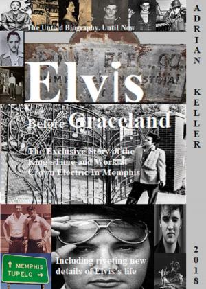 Cover of the book Elvis Before Graceland by Richard Houghton