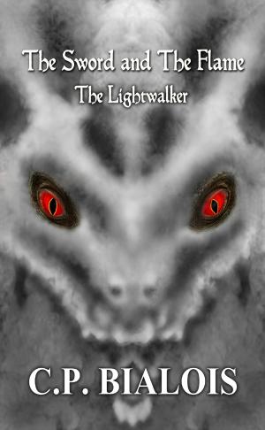 bigCover of the book The Sword and the Flame (Book 3): The Lightwalker by 