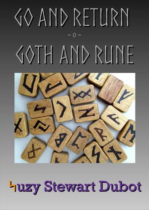 Book cover of Go and Return: Goth and Rune