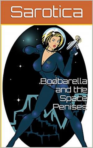 Cover of the book Boobarella and the Space Penises by Todd Russell