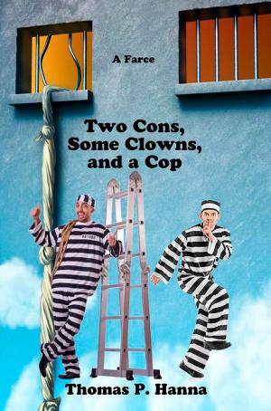 Book cover of Two Cons, Some Clowns, and a Cop