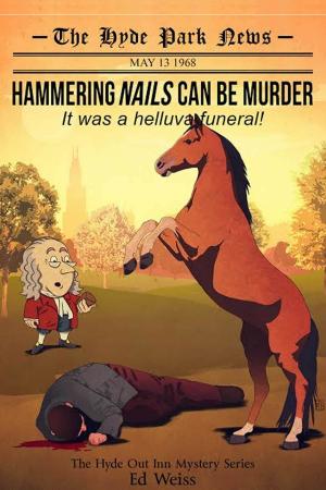 Book cover of Hammering Nails Can Be Murder: It Was a Helluva Funeral - First in The Hyde Park Inn Mystery Series