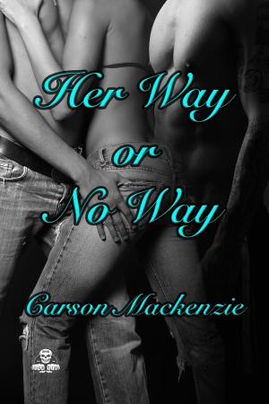 Cover of the book Her Way or No Way by W.F. Gigliotti