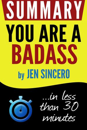 Book cover of You Are a Badass: How to Stop Doubting Your Greatness and Start Living an Awesome Life | Book Summary