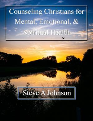 Cover of Counseling Christians for Mental, Emotional, & Spiritual Health