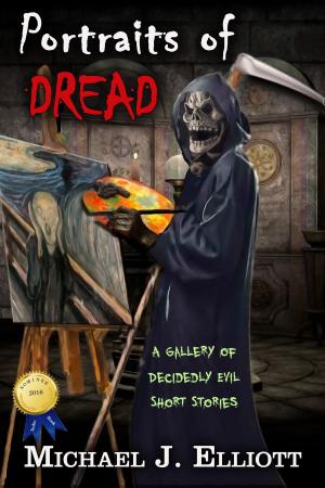 Cover of the book Portraits of Dread ( A Gallery of Decidedly Evil Short Stories,) by Gary VanHaas