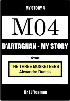 Book cover of D'Artagnan - My Story (from The Three Musketeers)