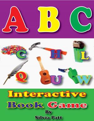 Cover of the book ABC Interactive Book Game by Silvia Patt