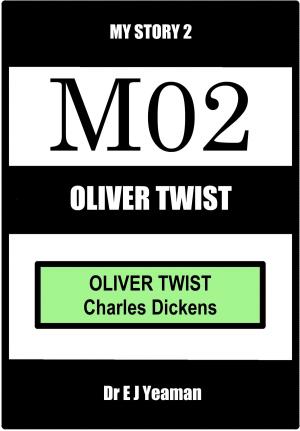 Book cover of Oliver Twist: My Story