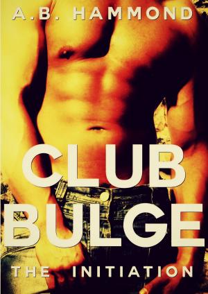 Cover of the book Club Bulge: The Initiation by Anne Summer