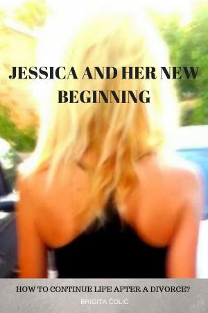 Cover of the book Jessica and Her New Beginning by Sylvia Andrew