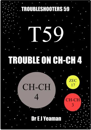 Book cover of Trouble on Ch-Ch 4 (Troubleshooters 59)