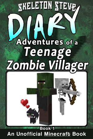 Cover of Minecraft: Diary of a Teenage Zombie Villager - Book 1 - Unofficial Minecraft Diary Books for Kids age 8 9 10 11 12 Teens Adventure Fan Fiction Series