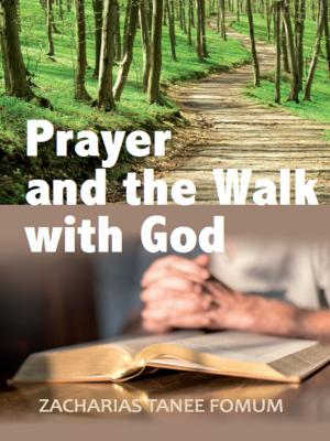 Book cover of Prayer And The Walk With God