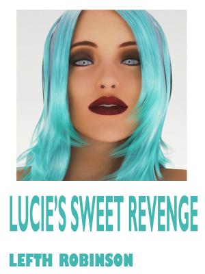 Book cover of Lucie's Sweet Revenge