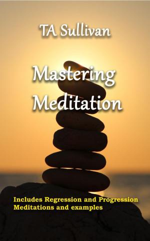 Book cover of Mastering Meditation