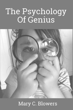 Cover of the book The Psychology of Genius by Mary Blowers