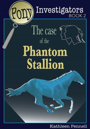 Book cover of The Case of the Phantom Stallion