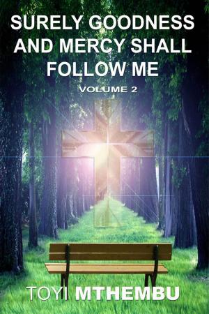 Cover of Surely Goodness And Mercy Shall Follow Me Vol. 2
