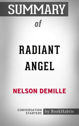 bigCover of the book Summary of Radiant Angel: A Novel by Nelson DeMille | Conversation Starters by 