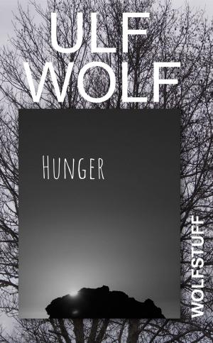 Cover of the book Hunger by Ulf Wolf
