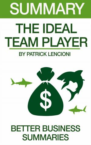Cover of the book Summary The Ideal Team Player By Patrick Lencioni by Dr. Ruth Carr