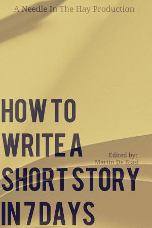 Cover of How To Write A Short Story in 7 Days