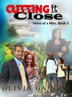 Cover of the book Cutting it Close by Olivia Gaines