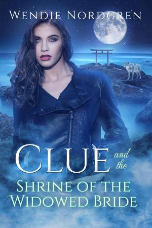 Cover of the book Clue and The Shrine of the Widowed Bride by Cass Grix