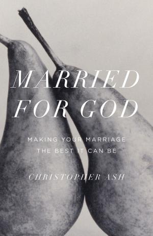 Cover of the book Married for God by Lydia Brownback