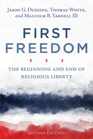 Cover of the book First Freedom by Thom S. Rainer