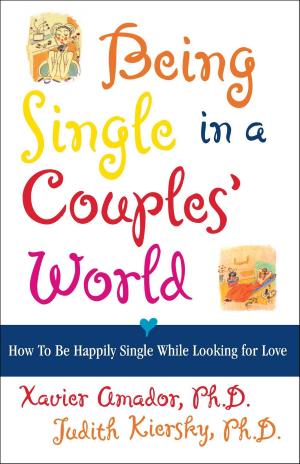 Cover of the book Being Single in a Couple's World by John Gillespie, David Zweig